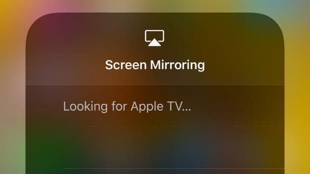 AirPlay looking for Apple TV...