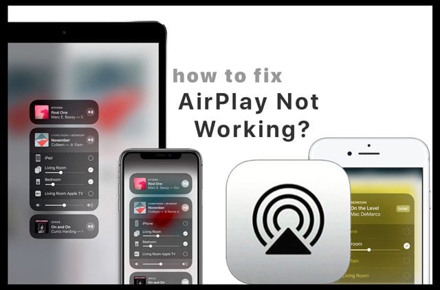 Fix Problems with AirPlay and AirPlay 2 not working