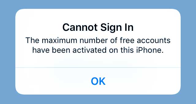 Apple ID and iCloud account cannot sign in the maximum have been activated