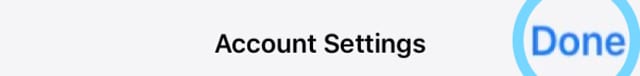 done button for account settings in app store iTunes store