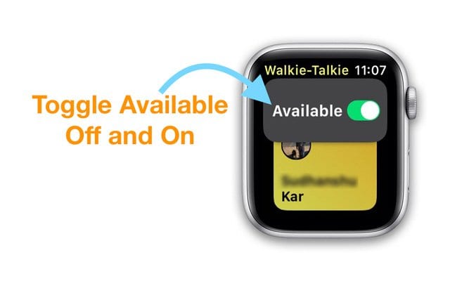 toggle available on and off on walkie talkie app apple watch